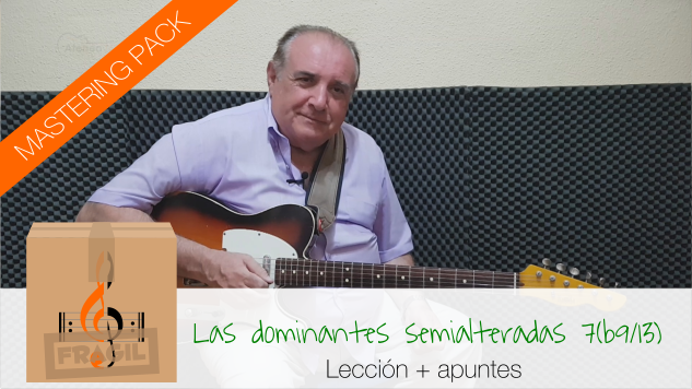 MASTERING LAS DOMINANTES SEMIALTERADAS 7(b9/13)