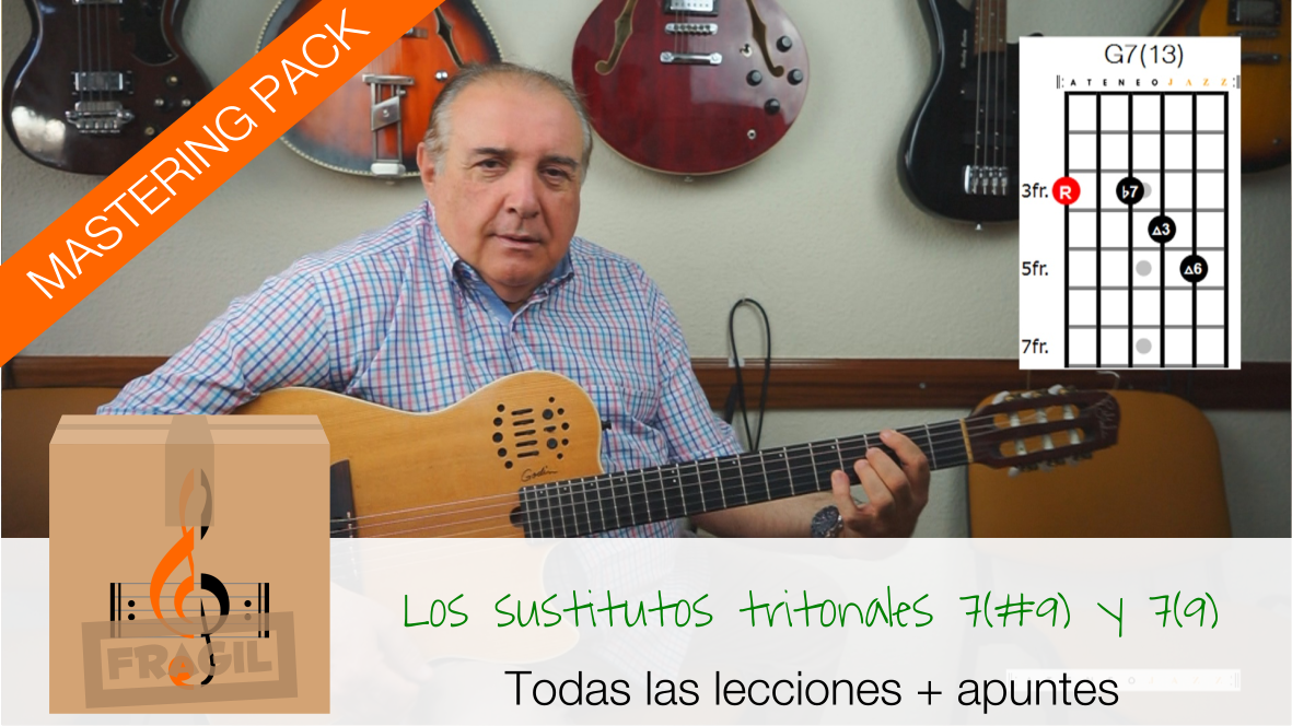 MASTERING LOS SUSTITUTOS TRITONALES 7(#9) Y 7(9)