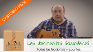 MASTERING LAS DOMINANTES SECUNDARIAS