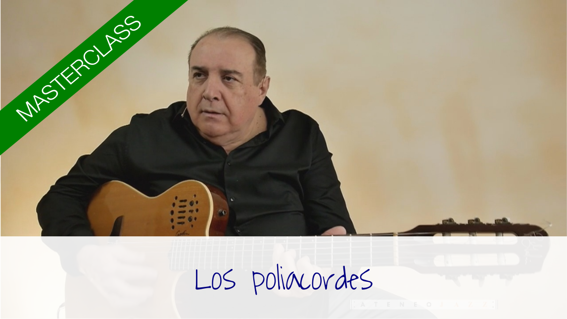 Masterclass: «Los poliacordes»