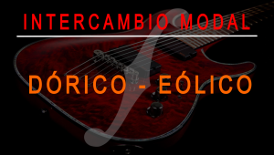 Ejercicios intercambio modal (Dórico-Eólico)
